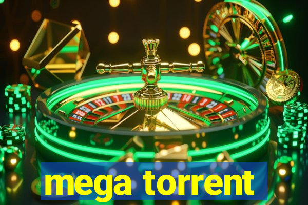 mega torrent